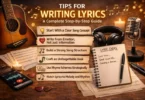 tips for writing lyrics a complete songwriting guide